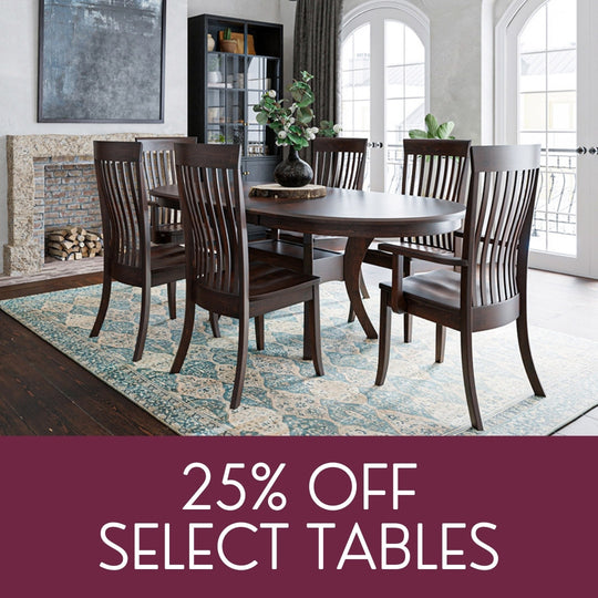 25% Off Select Tables